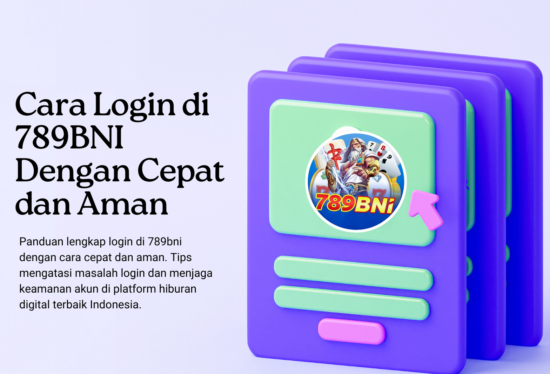 Cara Login di 789BNI Dengan Cepat dan Aman (1)